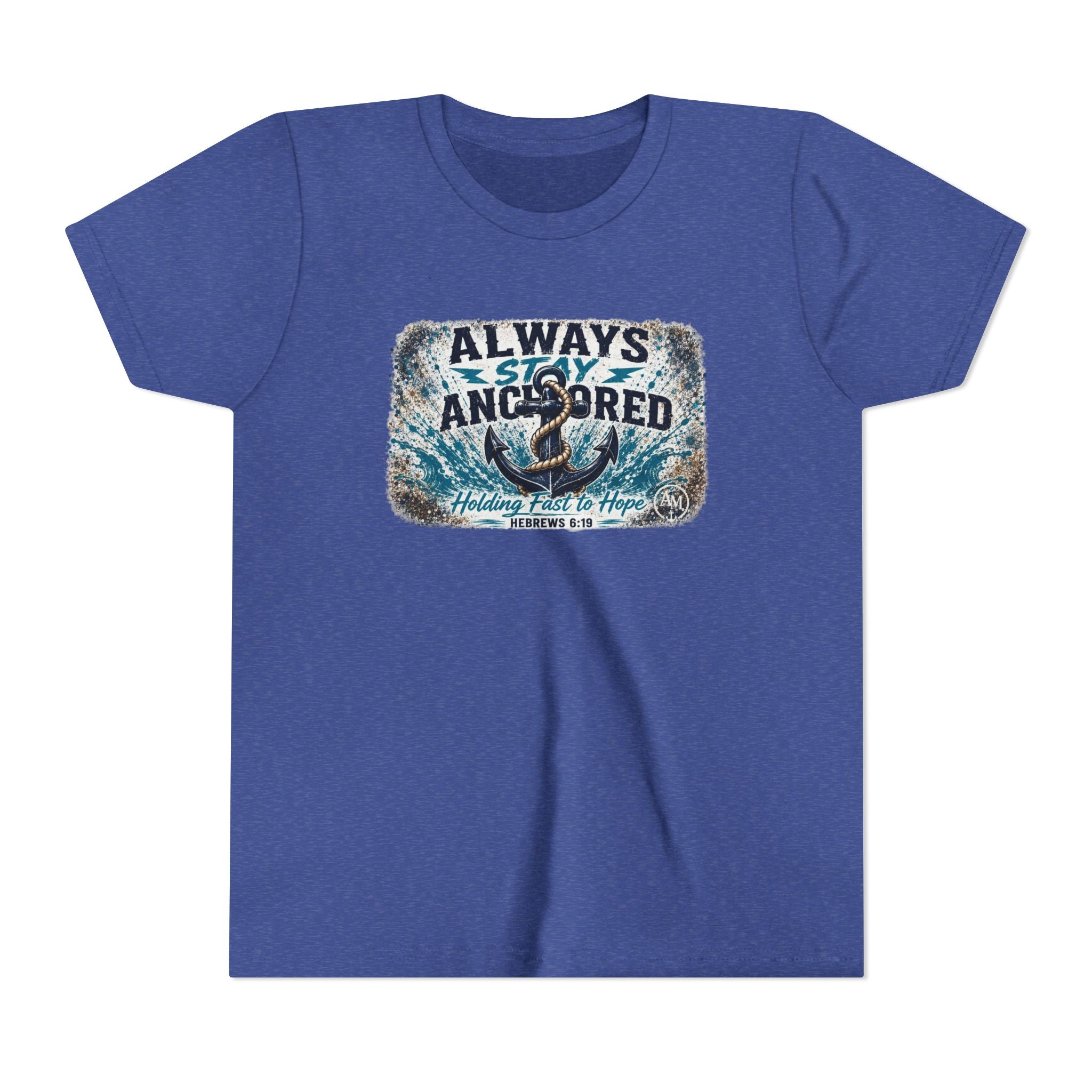 Youth Tee — "Always Stay Anchored" Nautical Anchor Graphic Kids Shirt