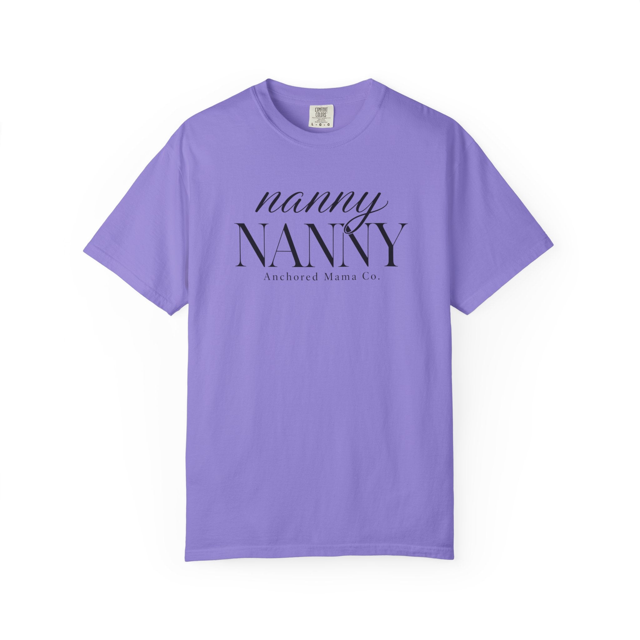 Nanny NANNY Script Logo T-Shirt — Casual Caregiver Gift