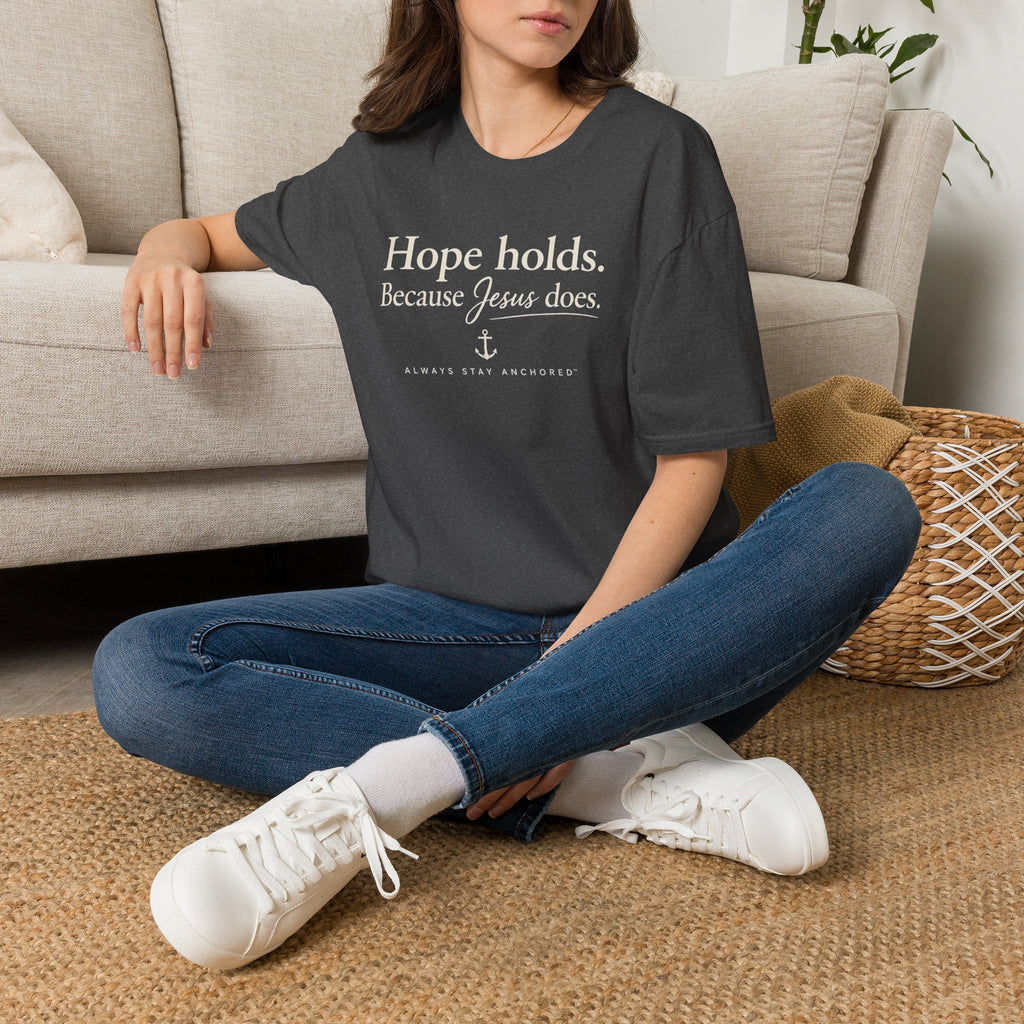 Faith T-Shirt — "Hope Holds. Because Jesus Does." Inspirational Christian Tee