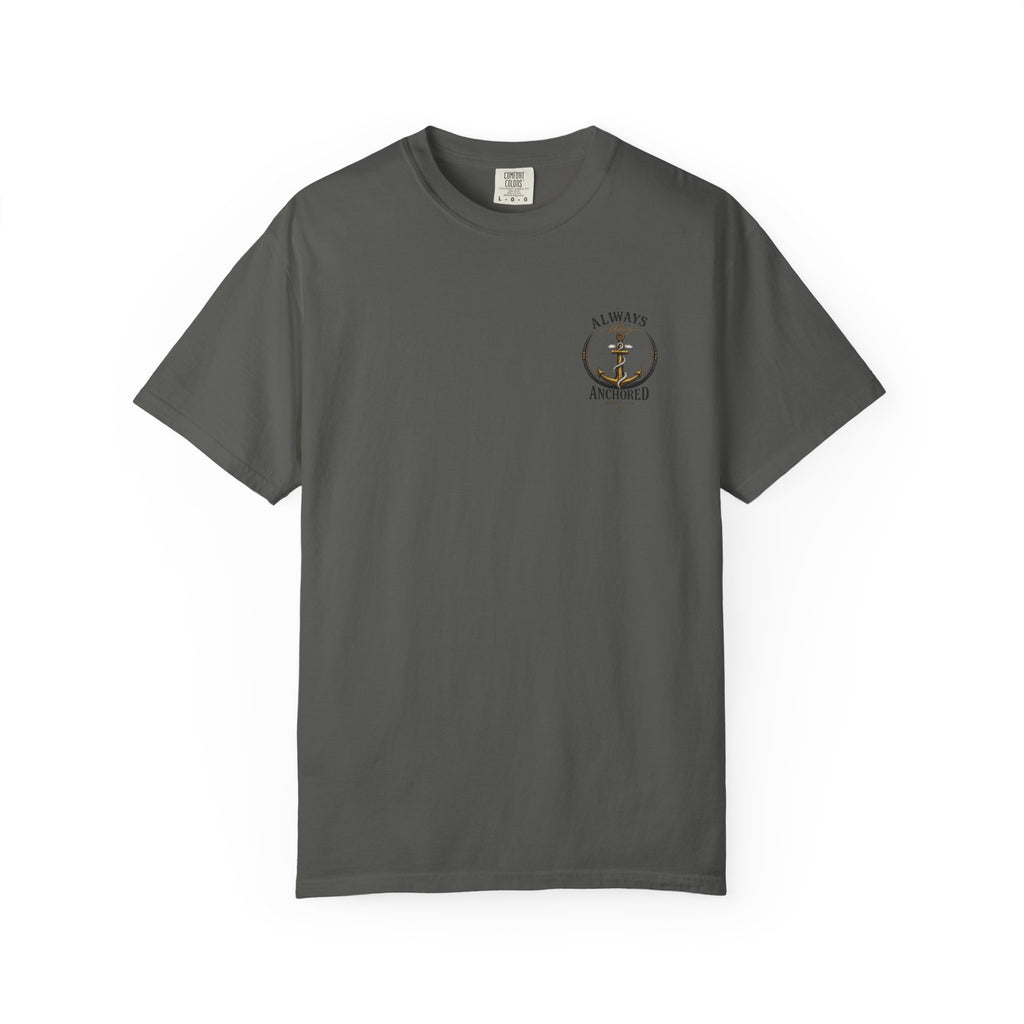 Always Stay Anchored Graphic T-Shirt | Anchored Mama Co.