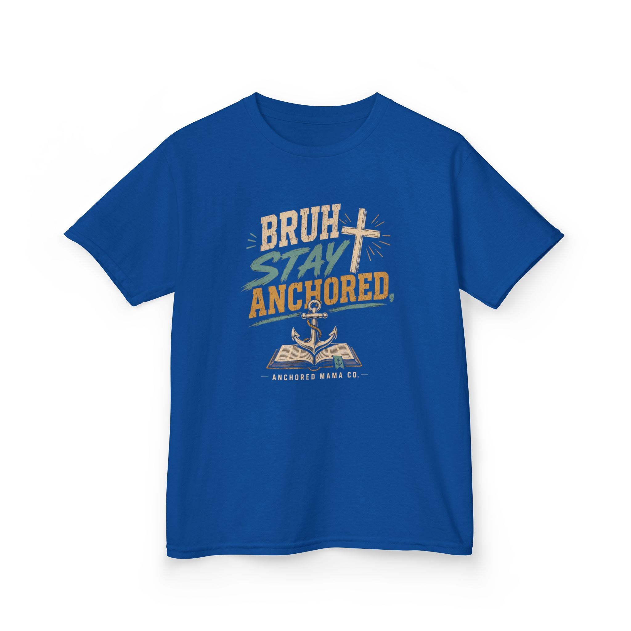 Kids T-Shirt — “Bruh Stay Anchored” Nautical Faith Graphic Tee