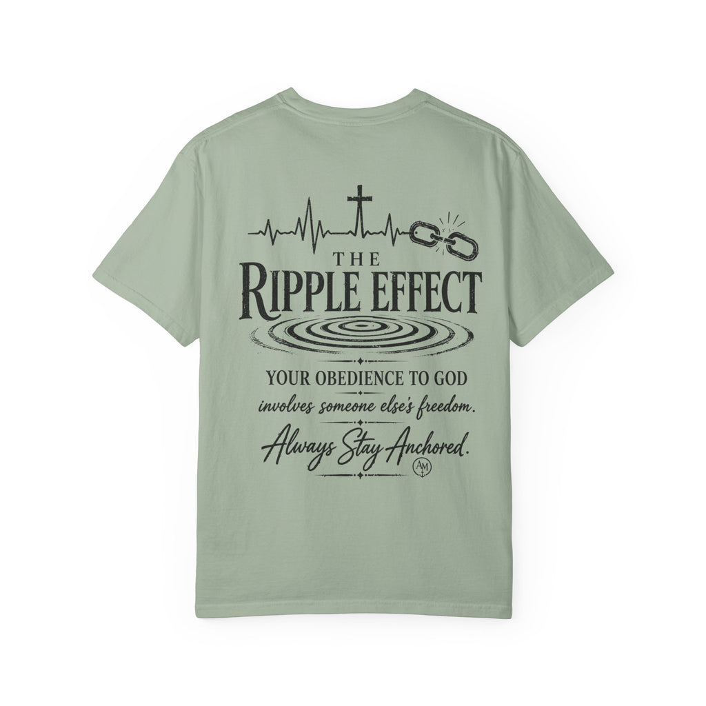 The Ripple Effect Religious Graphic T-Shirt — "Always Stay Anchored"