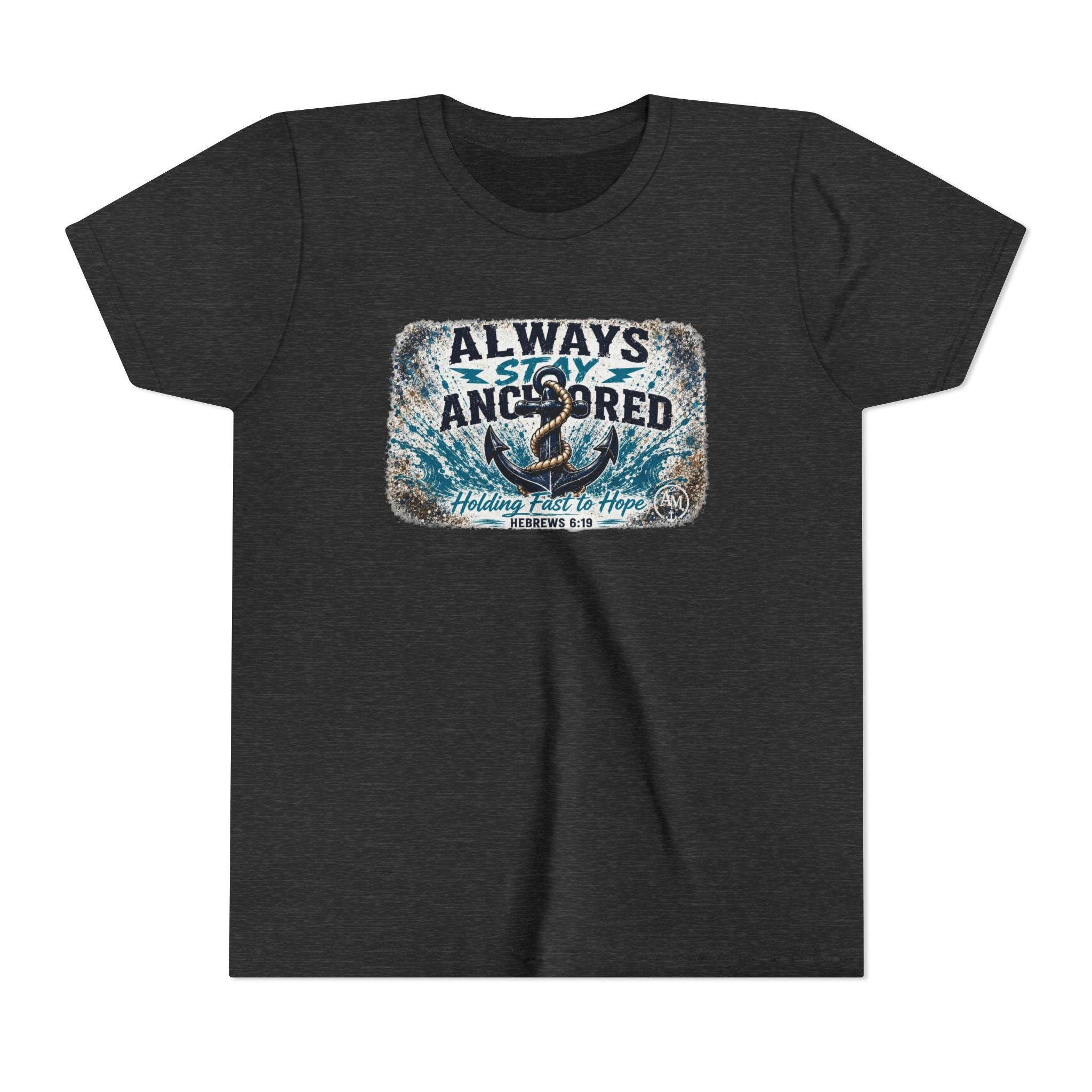 Youth Tee — "Always Stay Anchored" Nautical Anchor Graphic Kids Shirt
