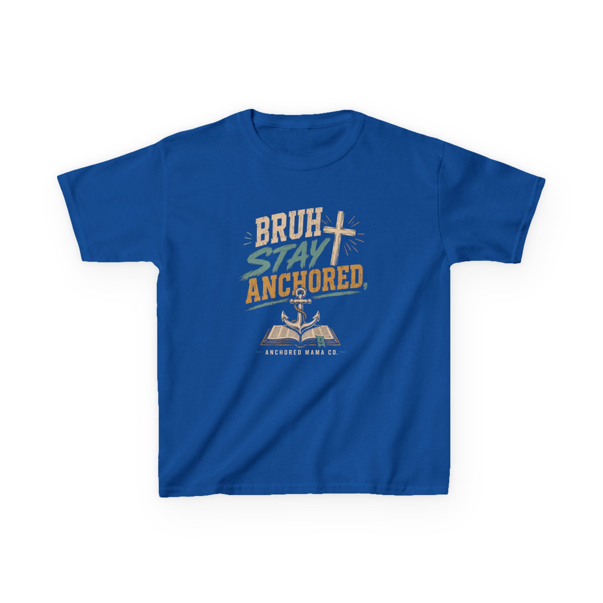 Kids T-Shirt — “Bruh Stay Anchored” Nautical Faith Graphic Tee