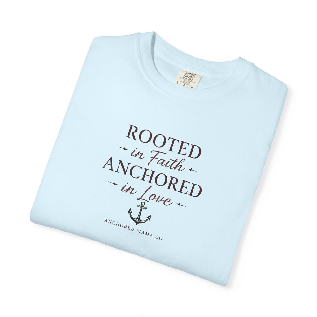 Rooted in Faith Anchored in Love T-Shirt — Christian Anchor Graphic Tee