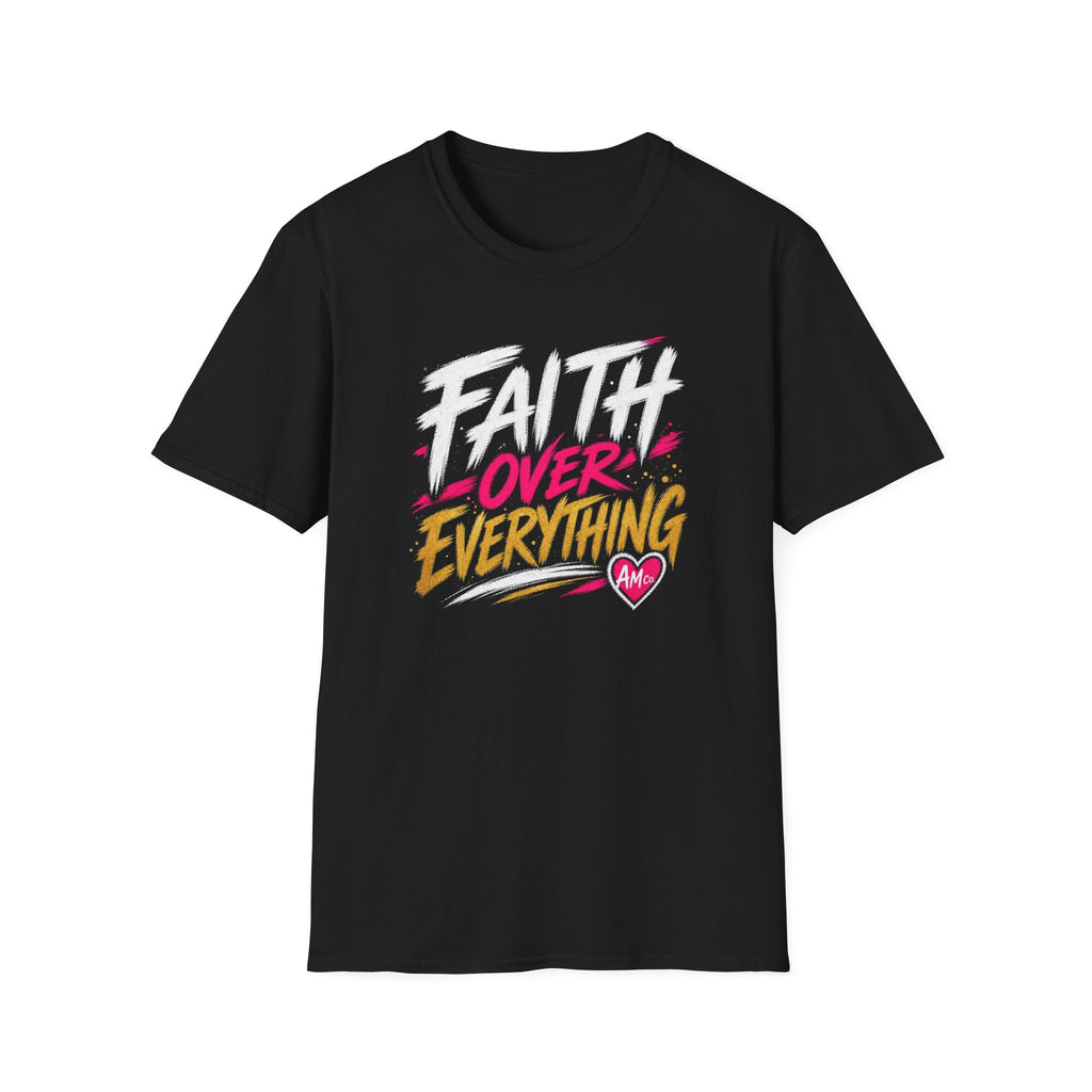 T-Shirt — Faith Over Everything Graphic Tee