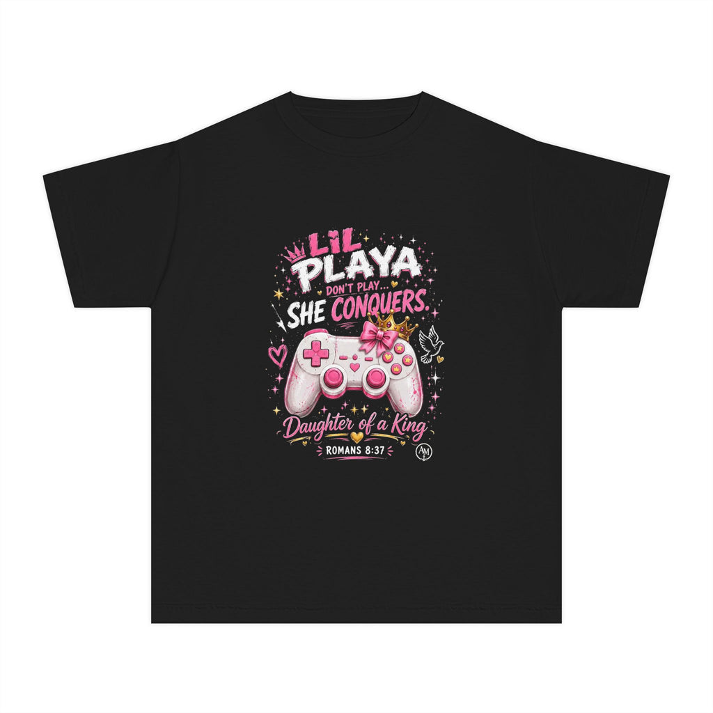 Youth Tee — "Lil Playa Don't Play...She Conquers" Gamer Girl T-Shirt (Daughter of a King, Romans 8:37)