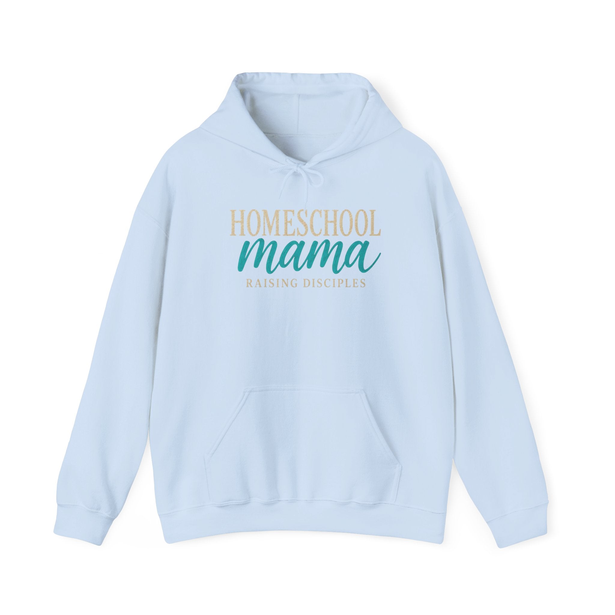 Homeschool Mama Hoodie — "Raising Disciples" Pullover for Christian Homeschool Moms