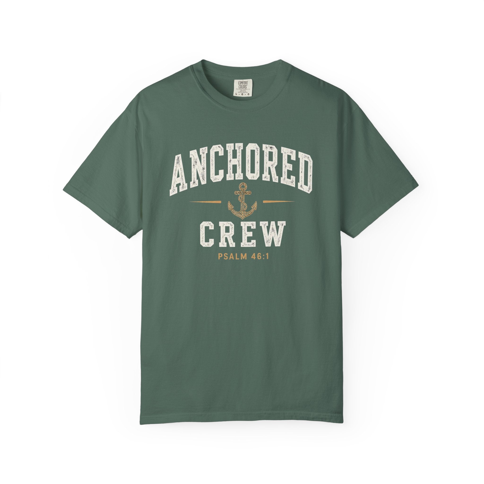 Anchored Crew – Psalm 46:1 Christian T-Shirt