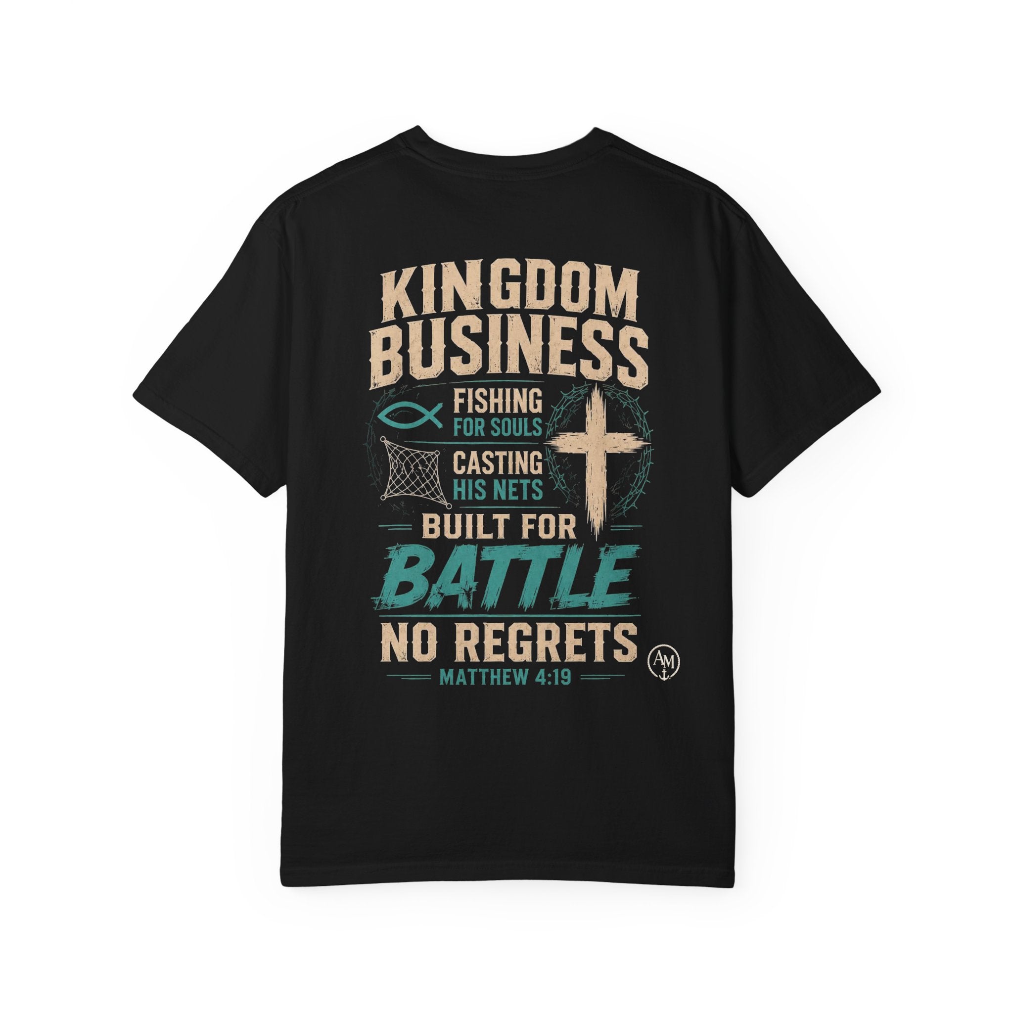 Kingdom Business T-Shirt — "Built for Battle" Christian Faith Tee (Matthew 4:19)