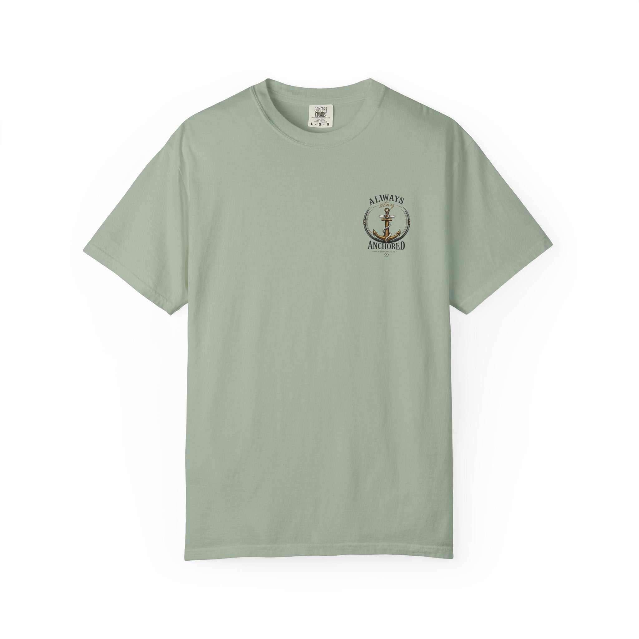 Always Stay Anchored Graphic T-Shirt | Anchored Mama Co.