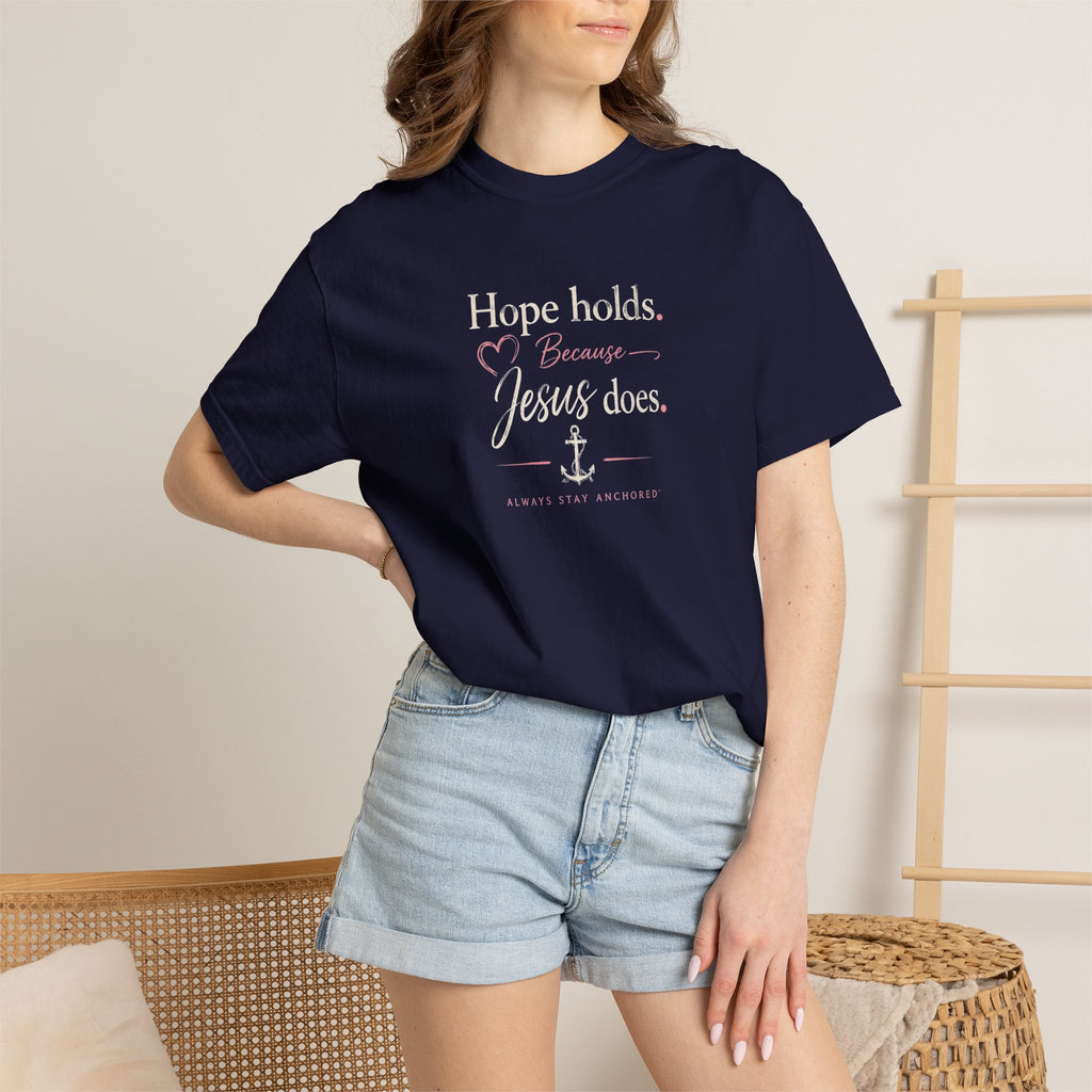 Christian T‑Shirt — "Hope Holds Because Jesus Does" Inspirational Tee
