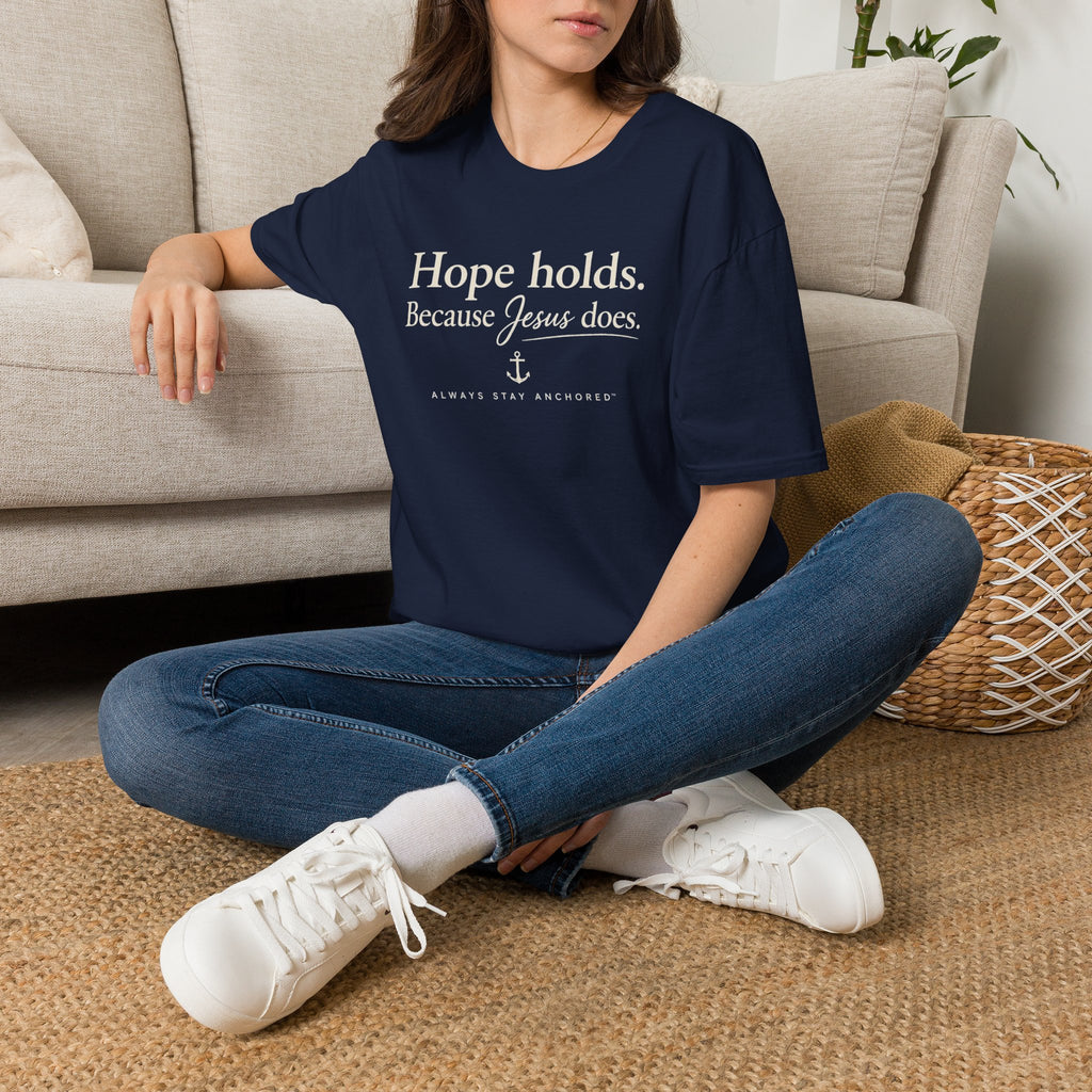 Faith T-Shirt — "Hope Holds. Because Jesus Does." Inspirational Christian Tee