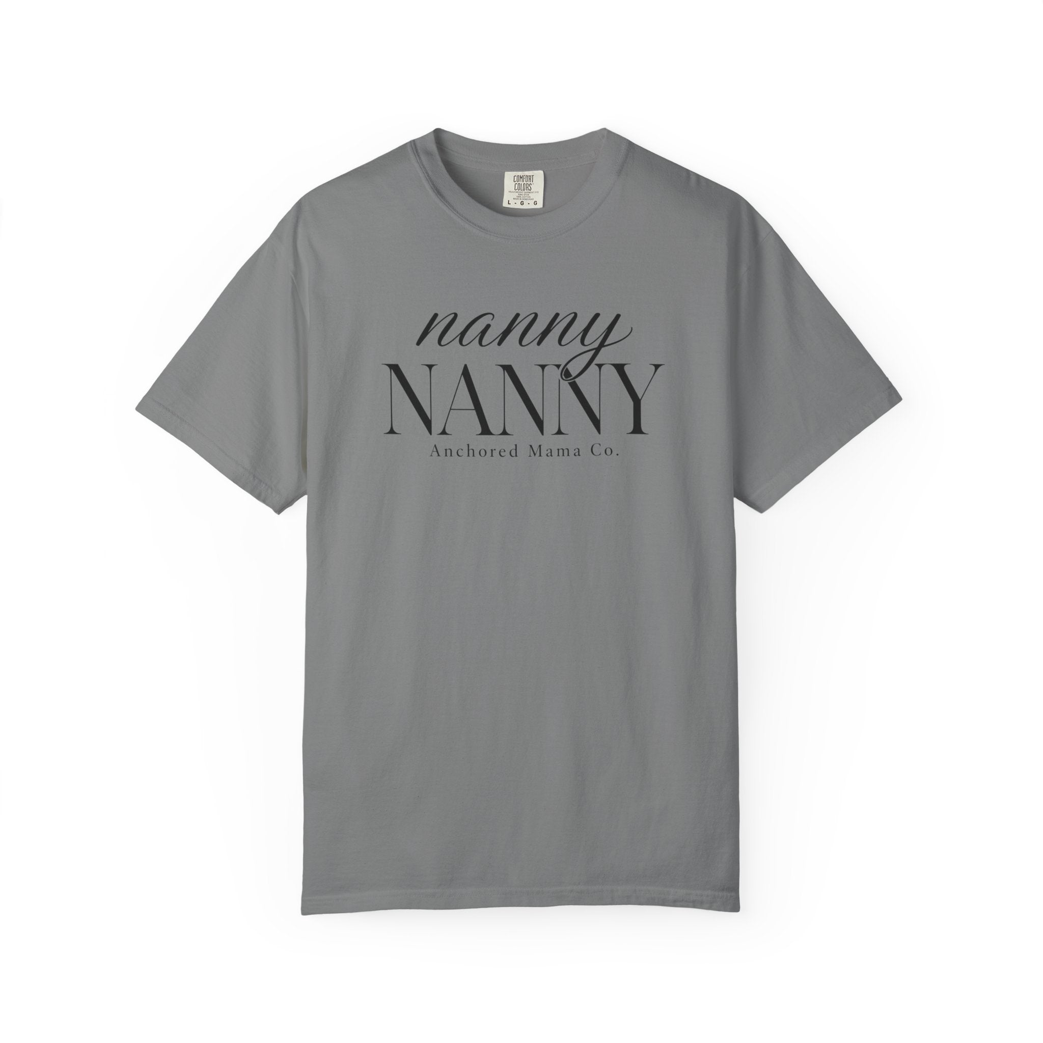 Nanny NANNY Script Logo T-Shirt — Casual Caregiver Gift