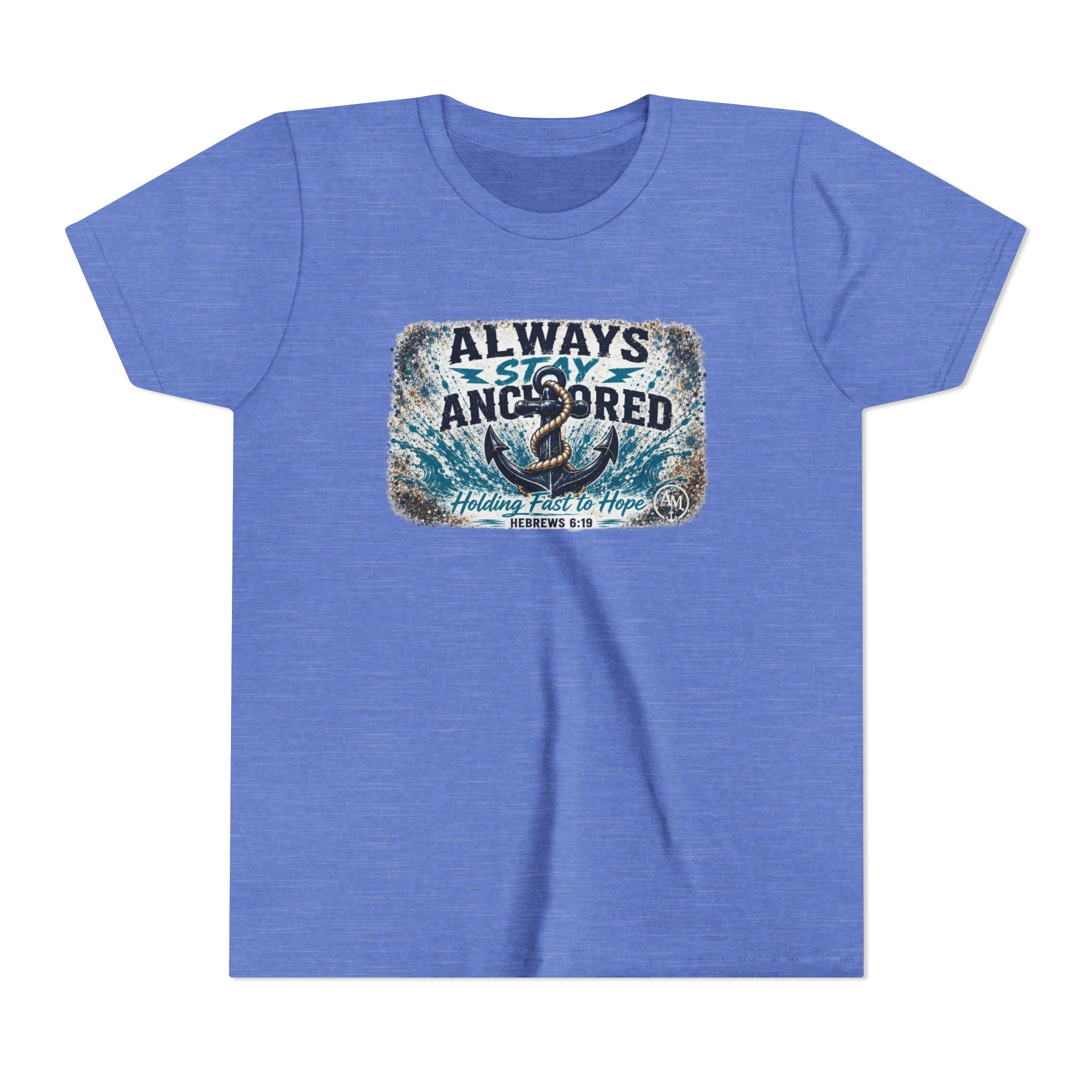 Youth Tee — "Always Stay Anchored" Nautical Anchor Graphic Kids Shirt