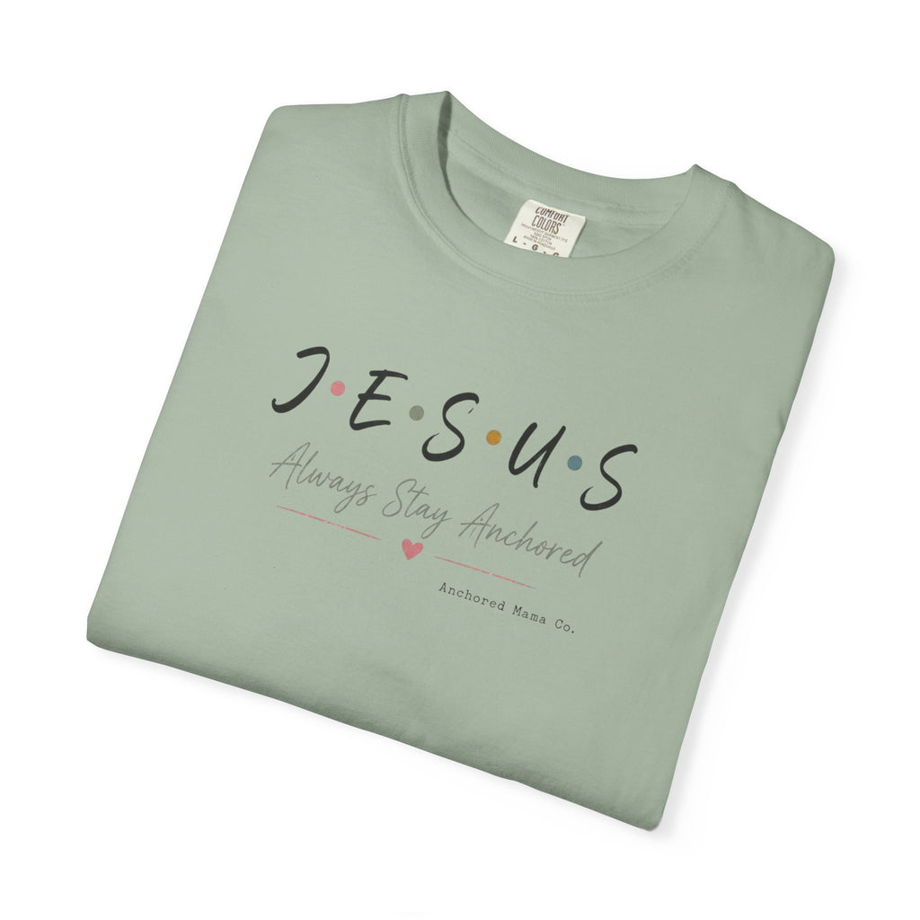 Jesus Always Stay Near Me T-Shirt — Faith-Based Christian Tee