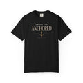Always Stay Anchored Christian T-Shirt
