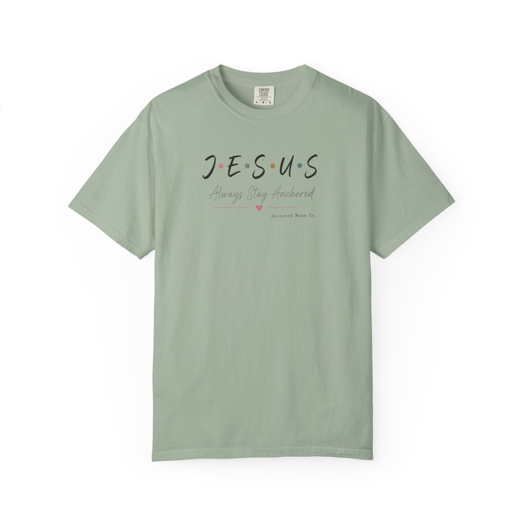 Jesus Always Stay Near Me T-Shirt — Faith-Based Christian Tee