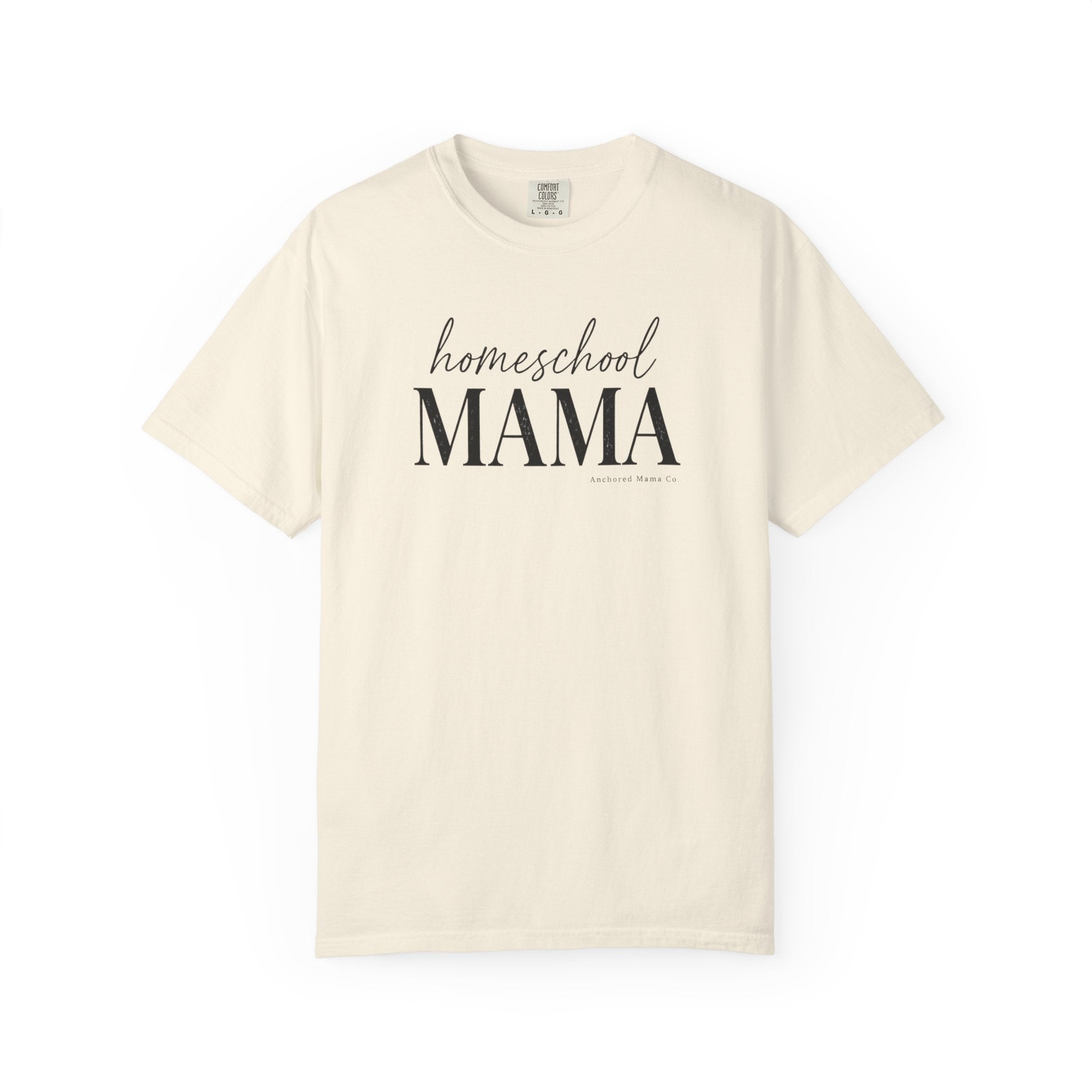 Homeschool Mama T-Shirt — Cozy Neutral Graphic Tee for Homeschooling Moms